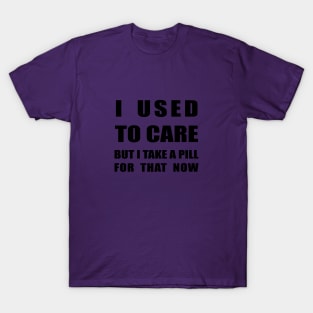 Used to care T-Shirt